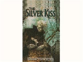 Book cover for the silver kiss